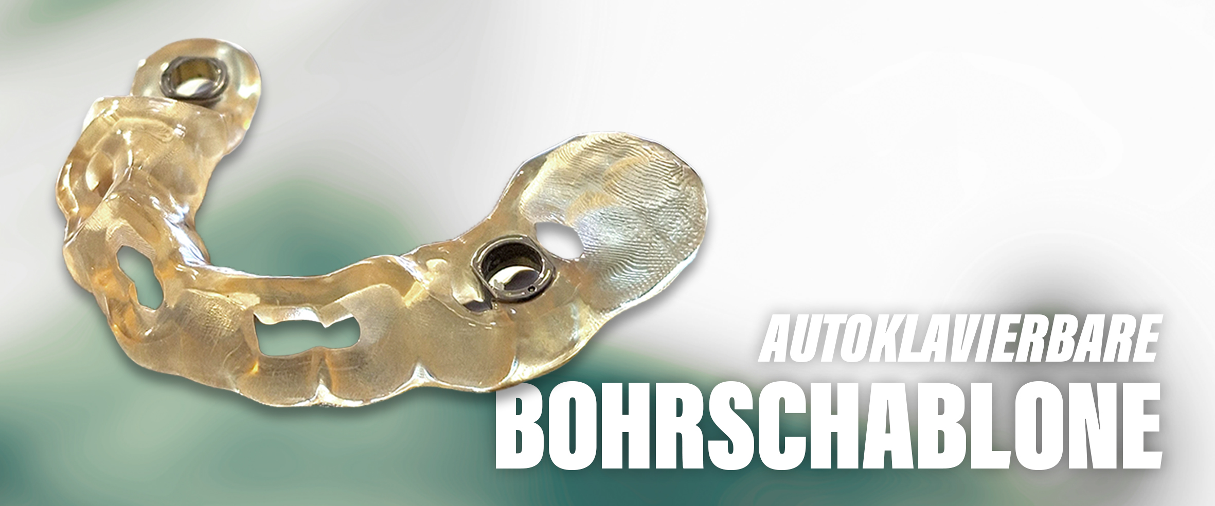 Visualisierung Autoklavierbare Bohrschablone